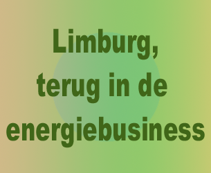 Limburg, terug in de energiebusiness